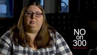 Natalie's Story -- NO on 300